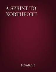 A Sprint to North Port Concert Band sheet music cover Thumbnail